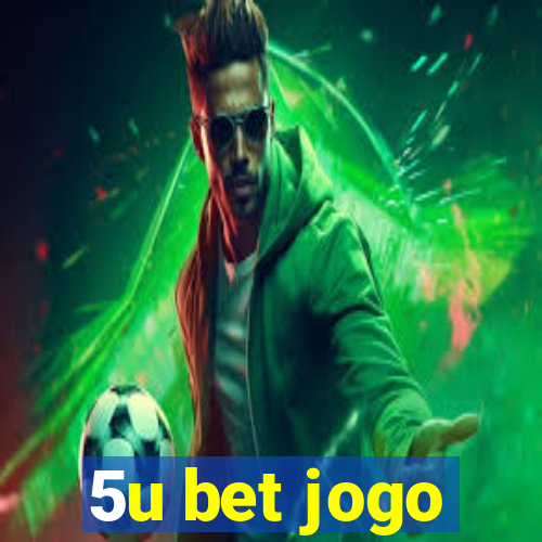 5u bet jogo